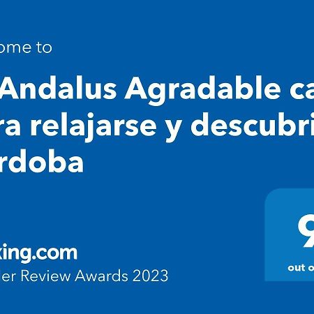 Al-Andalus Agradable Casa Para Relajarse Y Descubrir Cordoba Apartman Kültér fotó